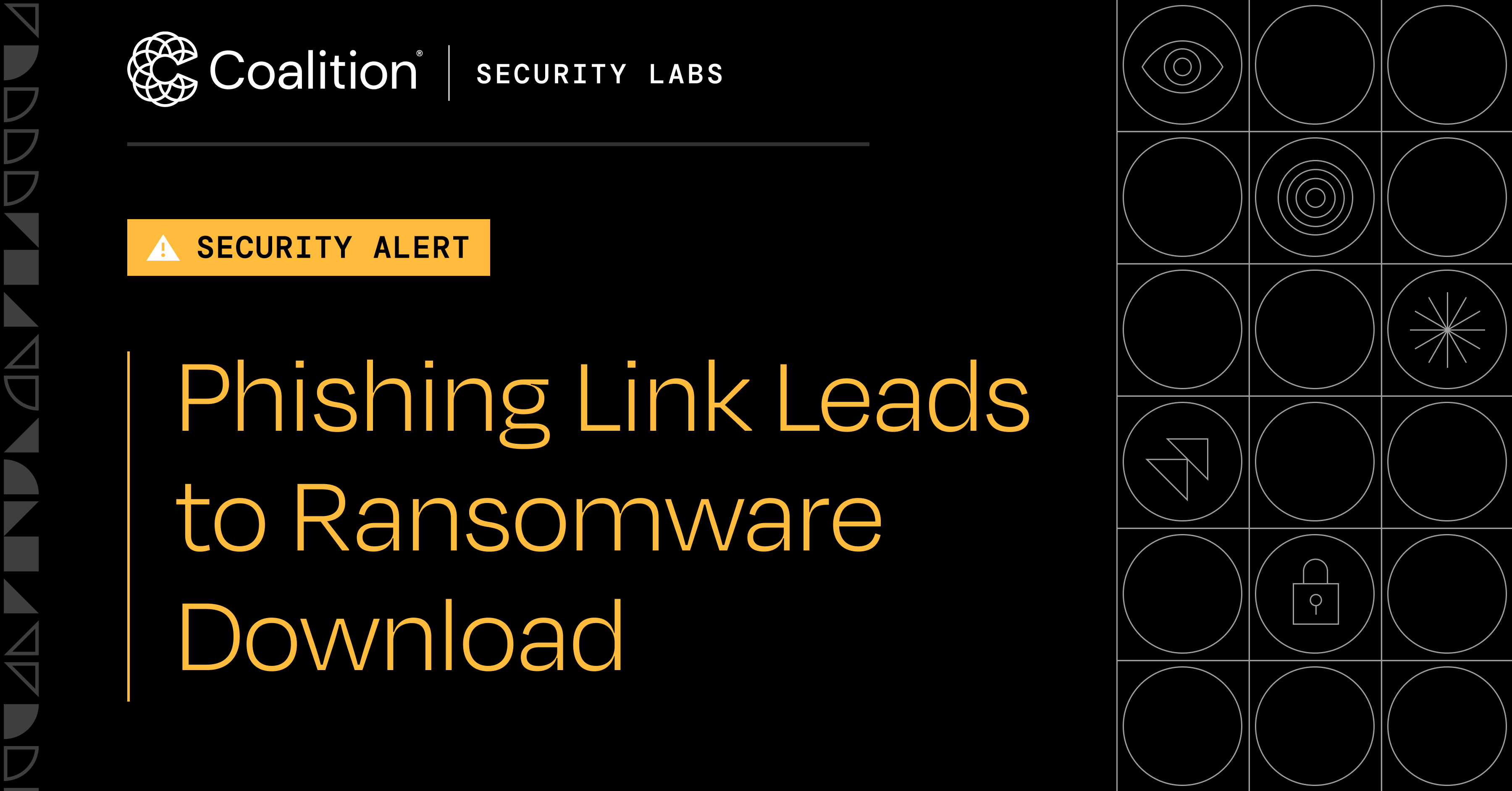 Coalition Blog Security Alert: Phishing Link Leads to Ransomware Download 